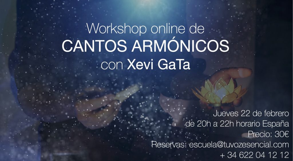 Workshop Cantos armónicos Febrero Xevi GaTa