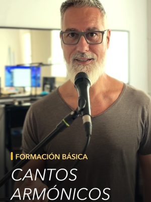 Formación básica de cantos armónicos · 3 vídeos + 3 PDF
